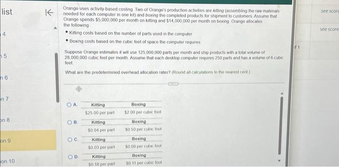4 5 6. list Orange uses activity-based costing Two of Orange's production