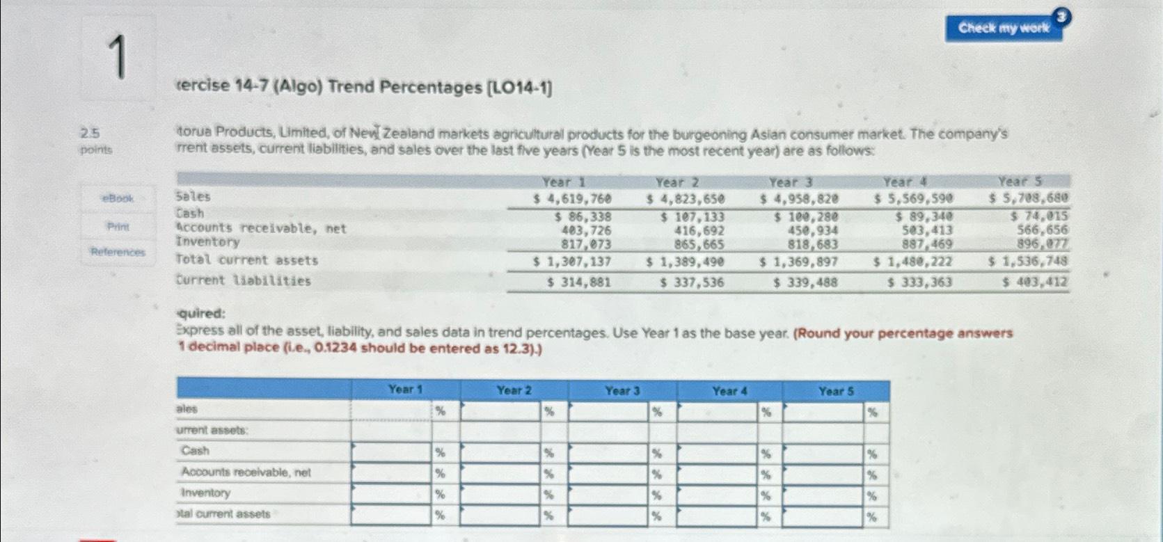 1 3 Check my work 25 points cercise 14-7 (Algo) Trend Percentages