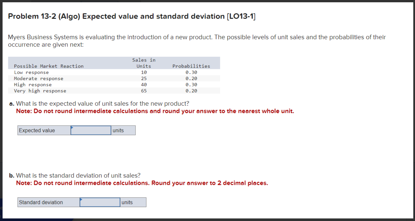 Problem 13-2 (Algo) Expected value and standard deviation [LO13-1] Myers Business Systems