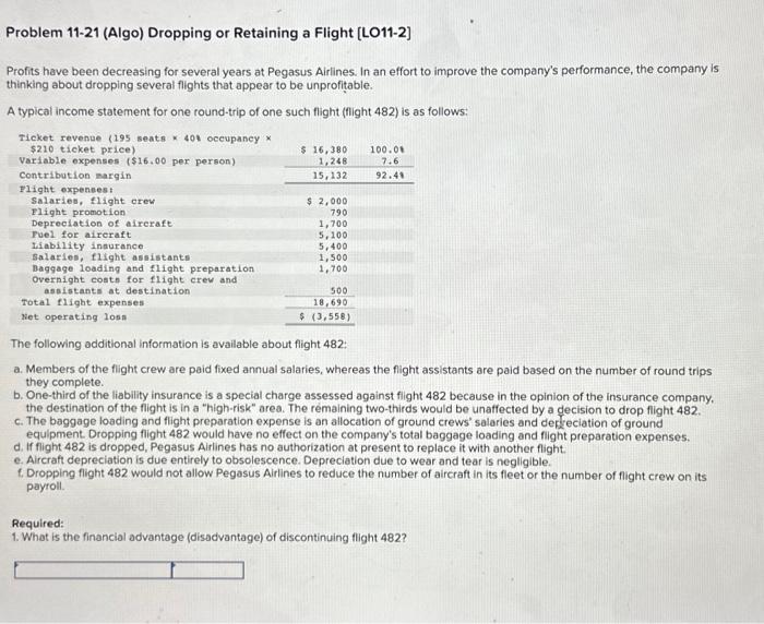 Problem 11-21 (Algo) Dropping or Retaining a Flight [LO11-2] Profits have been