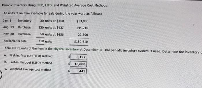 Periodic Inventory Using FIFO, LIFO, and Weighted Average Cost Methods The units