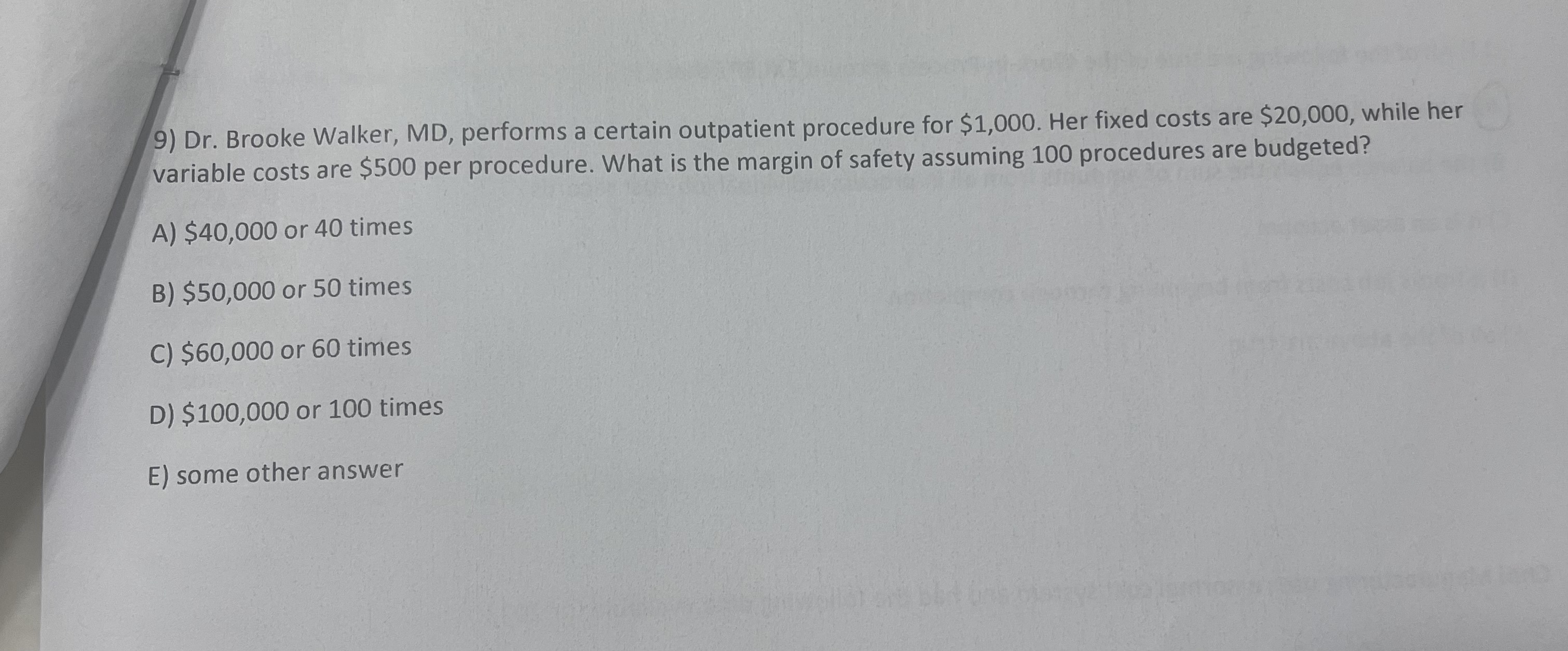 9) Dr. Brooke Walker, MD, performs a certain outpatient procedure for $1,000.