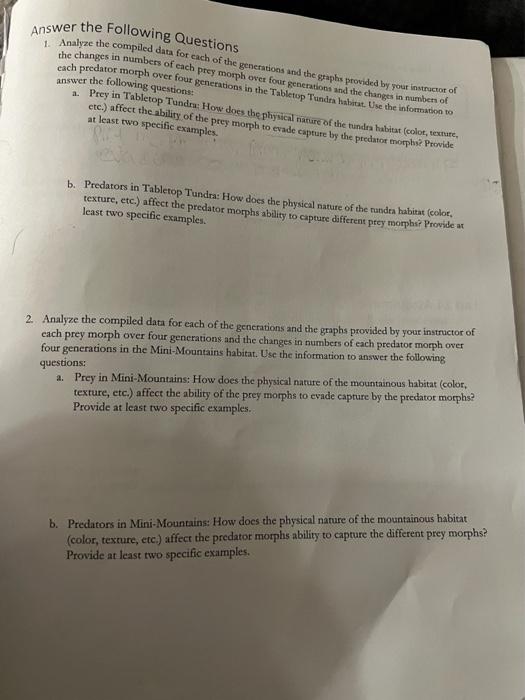 Answer the Following Questions 1. Analyze the compiled data for each of