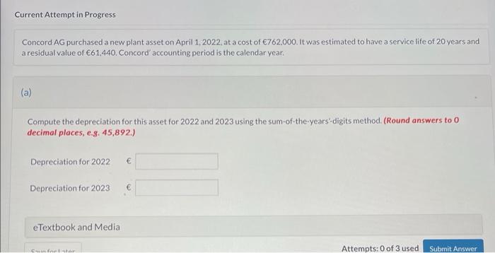 Current Attempt in Progress Concord AG purchased a new plant asset on