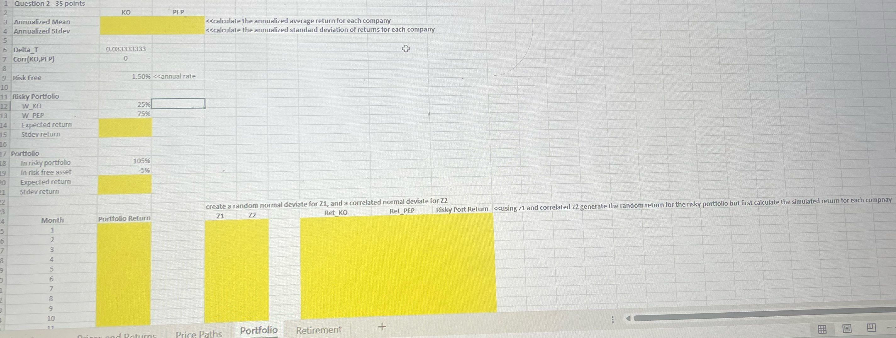1 Question 2-35 points 2 3 Annualized Mean 4 Annualized Stdev 5