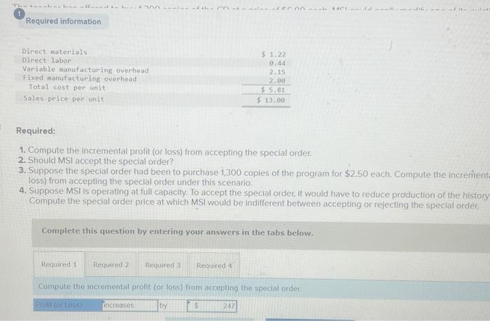 haffend in hi300f th Required information Direct materials Direct labor Variable manufacturing