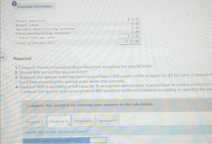 overhead Fixed manufacturing overhead Total cost per unit Sales price per unit