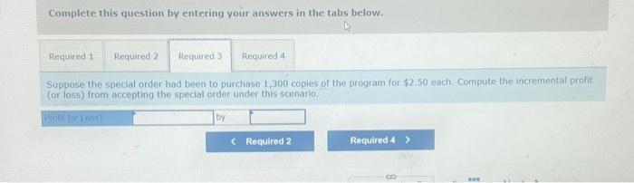 profit (or loss) from accepting the special order. 2. Should MSI accept