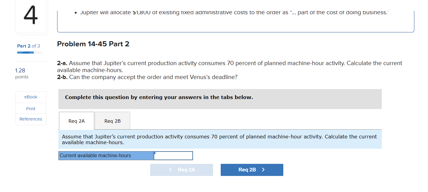 Order; Financial and Production Considerations (LO 14-4, 14-5) [The following information applies