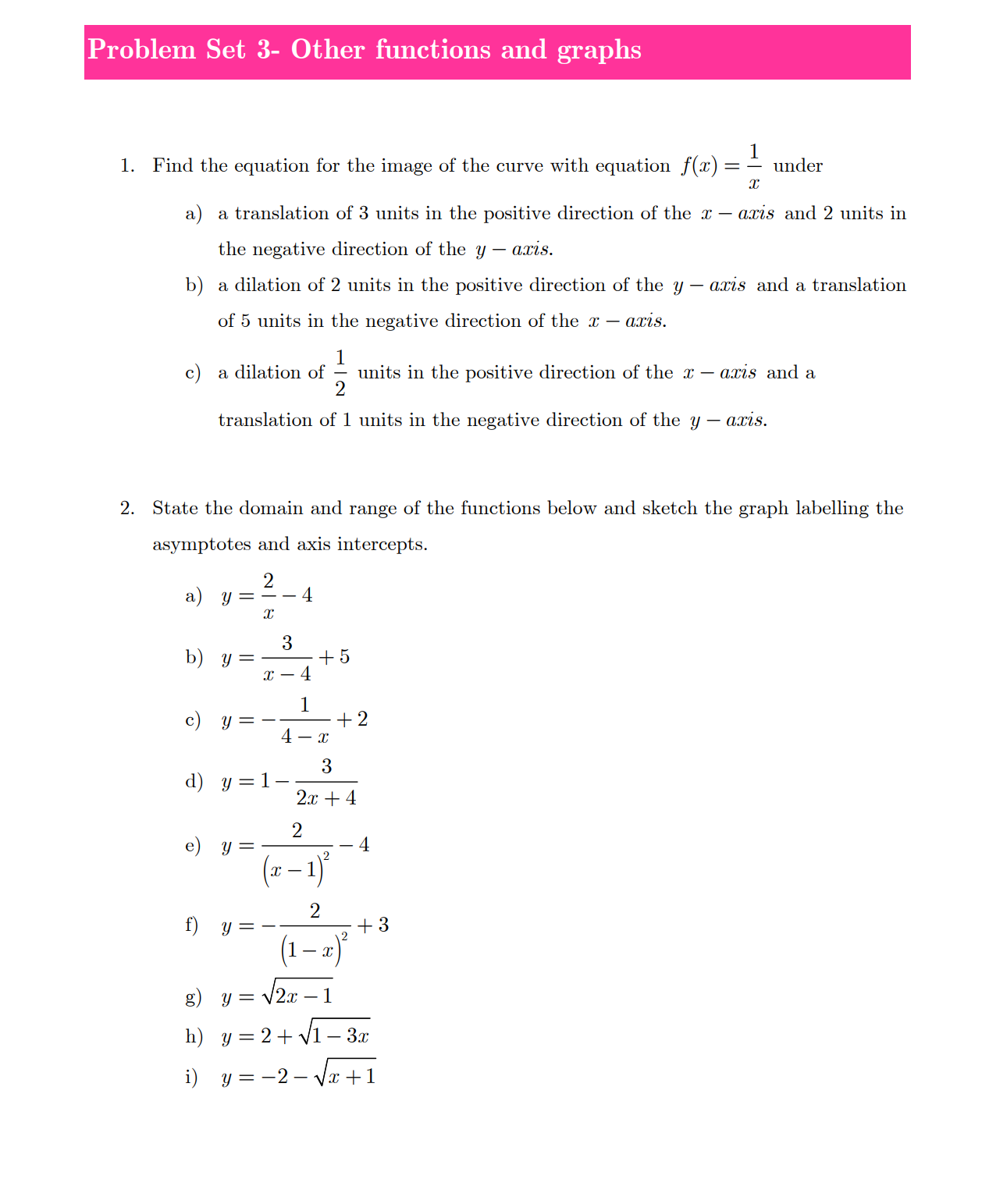 Problem Set 3- Other functions and graphs 1. Find the equation for
