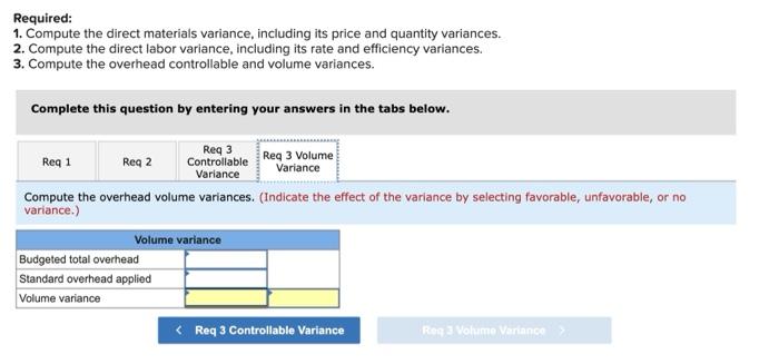 hours $10 per hour) Standard cost per unit $ 120.00 70.00 40.00
