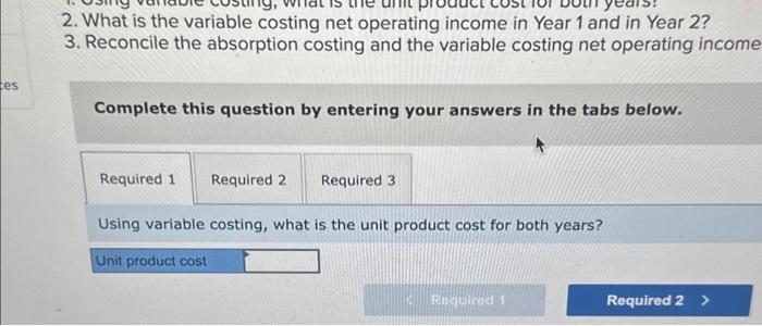 operations, it reported absorption costing net operating income as follows: Sales (@