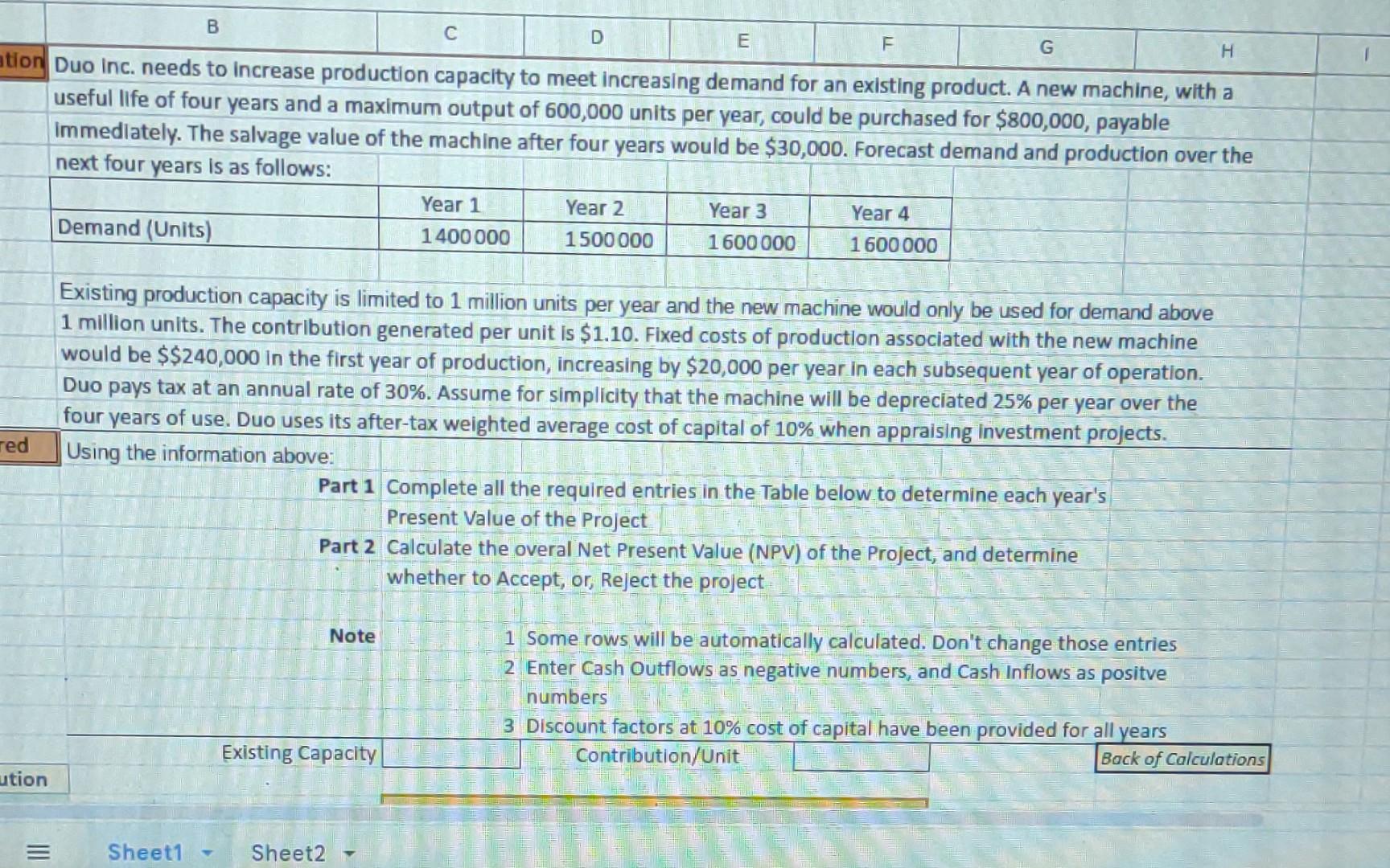 B C D E F G H tion Duo Inc. needs to