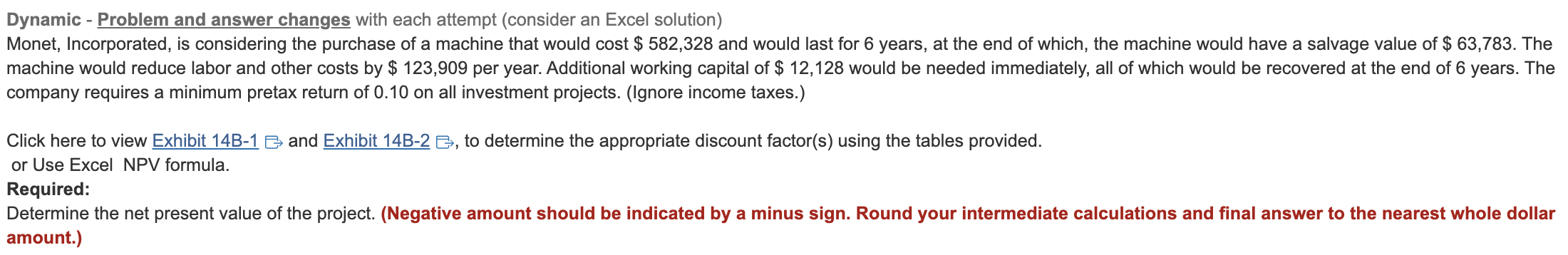 Dynamic - Problem and answer changes with each attempt (consider an Excel