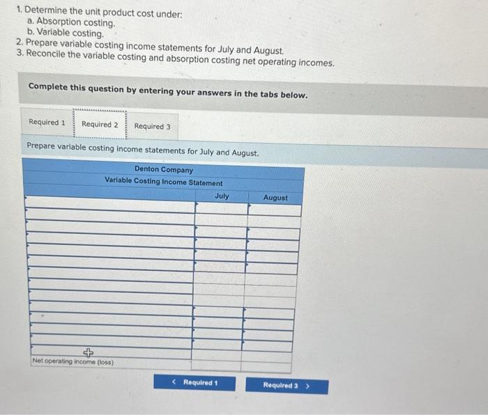 Statements; Income Reconciliation (LO6-1, LO6-2, LO6-3] Denton Company manufactures and sells a
