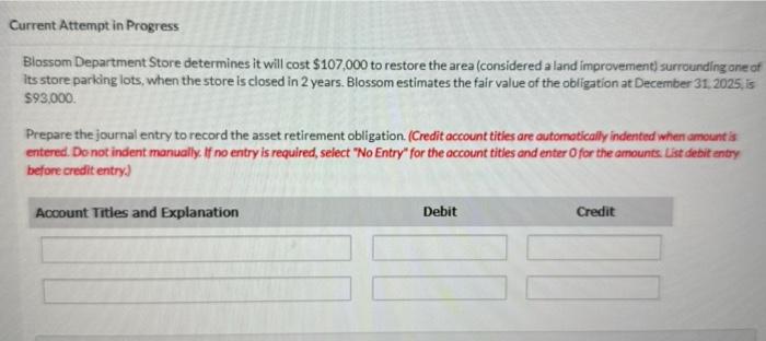 Current Attempt in Progress Blossom Department Store determines it will cost $107,000