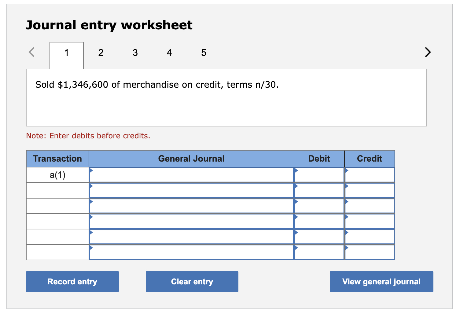 accounts receivable. Note: Enter debits before credits. Transaction b. General Journal Debit