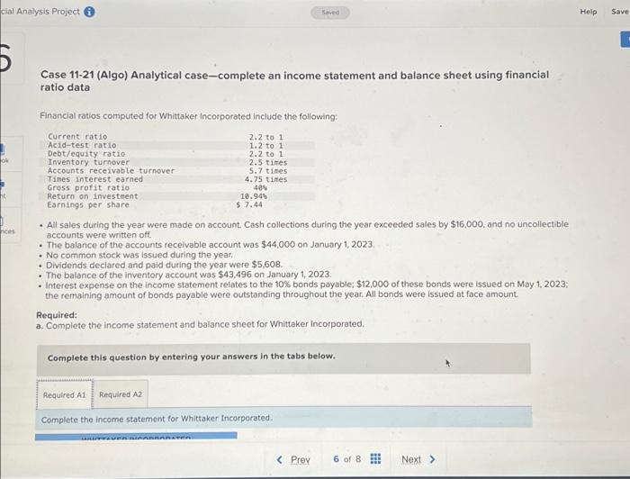cial Analysis Project nces Saved Case 11-21 (Algo) Analytical case-complete an income