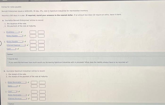 Entries for notes payable Bennett Enterprises issues a $408,000, 30-day, 9%, note