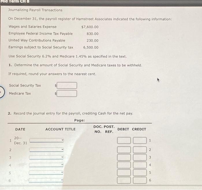 Mid Term CH 8 Journalizing Payroll Transactions On December 31, the payroll