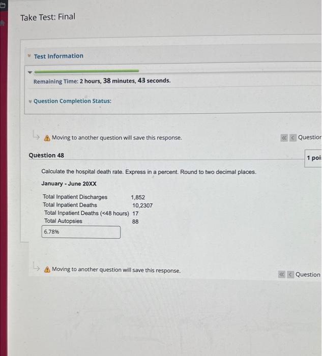 0 Take Test: Final Test Information Remaining Time: 2 hours, 38 minutes,