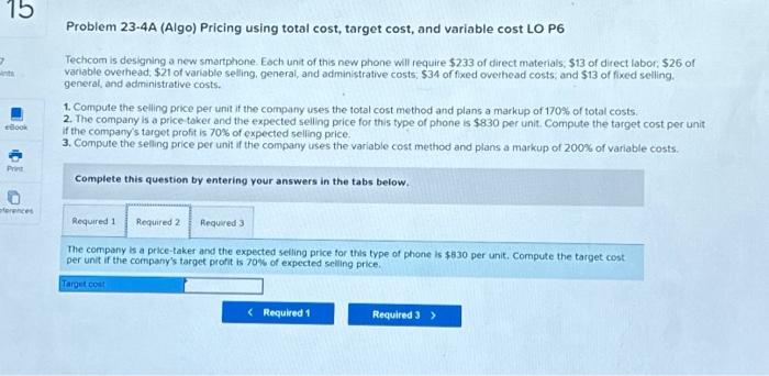 LO P6 Techcom is designing a new smartphone. Each unit of this