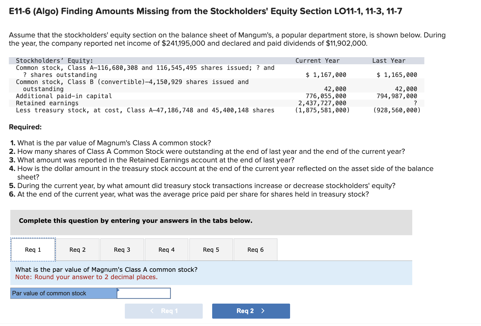 E11-6 (Algo) Finding Amounts Missing from the Stockholders' Equity Section LO11-1, 11-3,