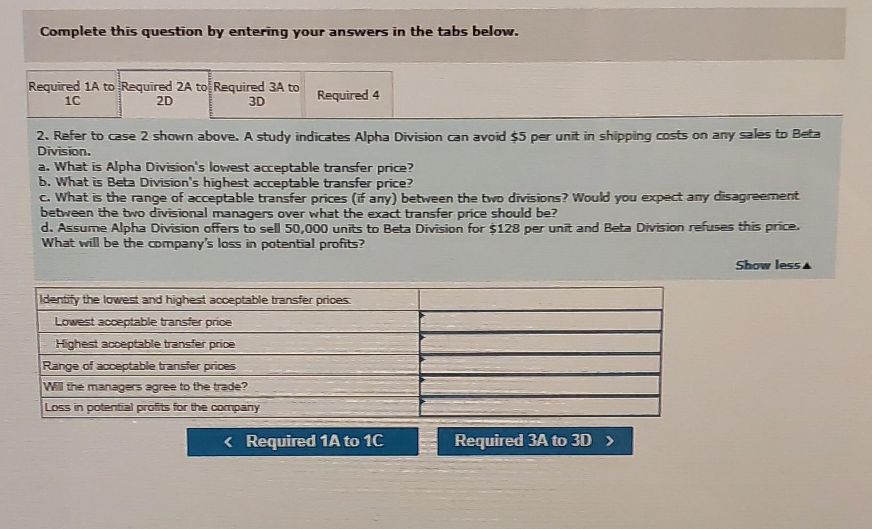 two divisions: Case 1 2 3 4 Alpha Division: Capacity in units