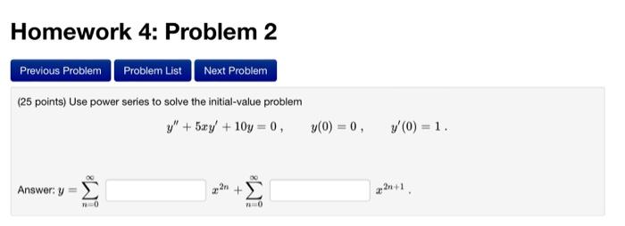 Homework 4: Problem 2 Previous Problem Problem List Next Problem (25 points)