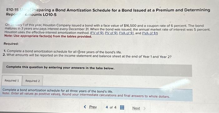 E10-15 (Air) Preparing a Bond Amortization Schedule for a Bond Issued at