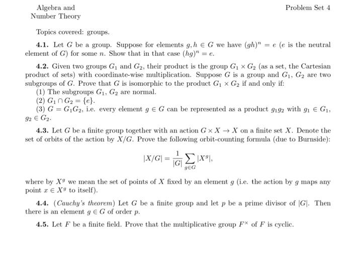 Algebra and Number Theory Topics covered: groups. Problem Set 4 = 4.1.