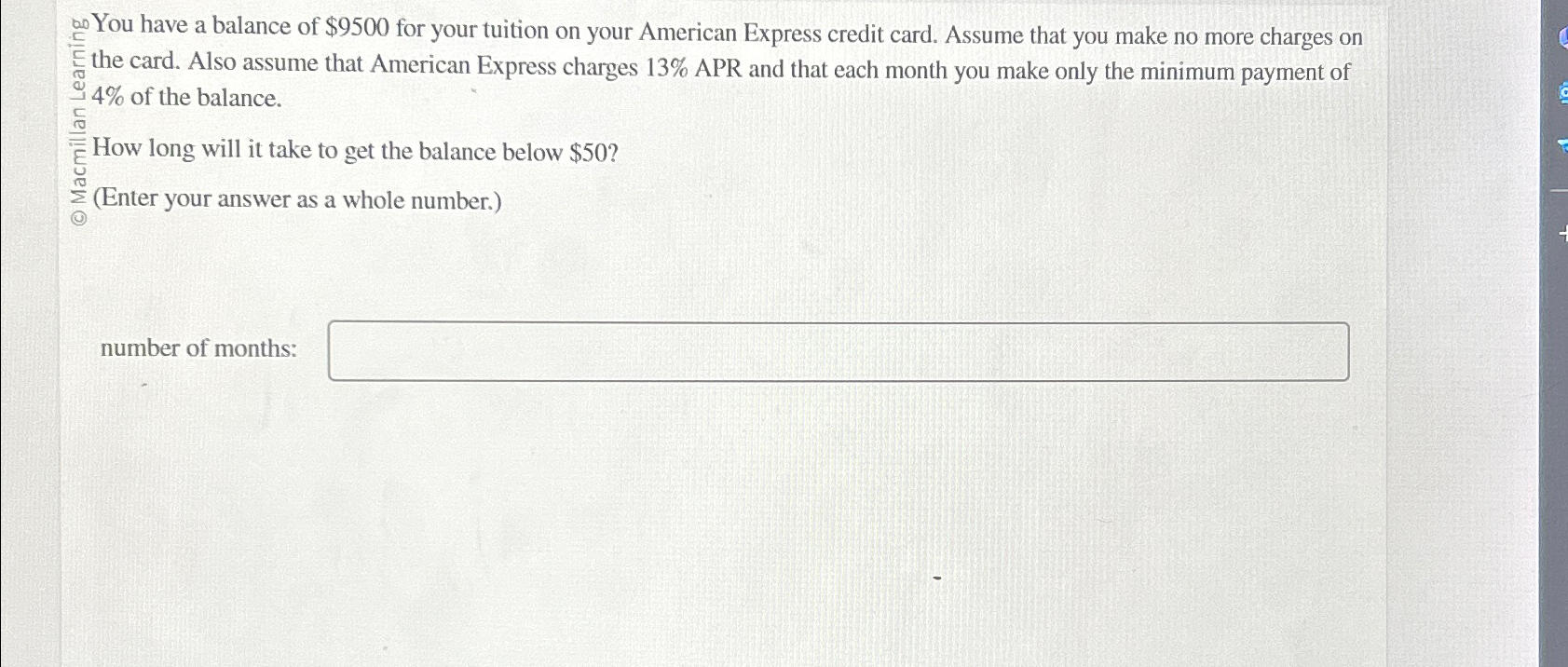 O Macmillan Learning How long will it take to get the balance