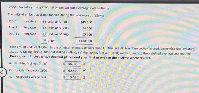 Periodic Inventory Using FIFO, LIFO, and Weighted Average Cost Methods The units