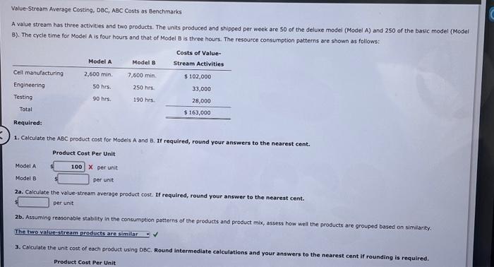 Value-Stream Average Costing, OBC, ABC Costs as Benchmarks A value stream has