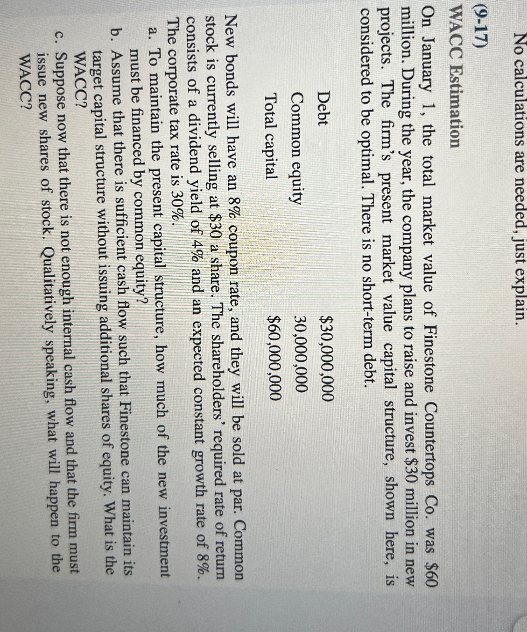 No calculations are needed, just explain. (9-17) WACC Estimation On January 1,