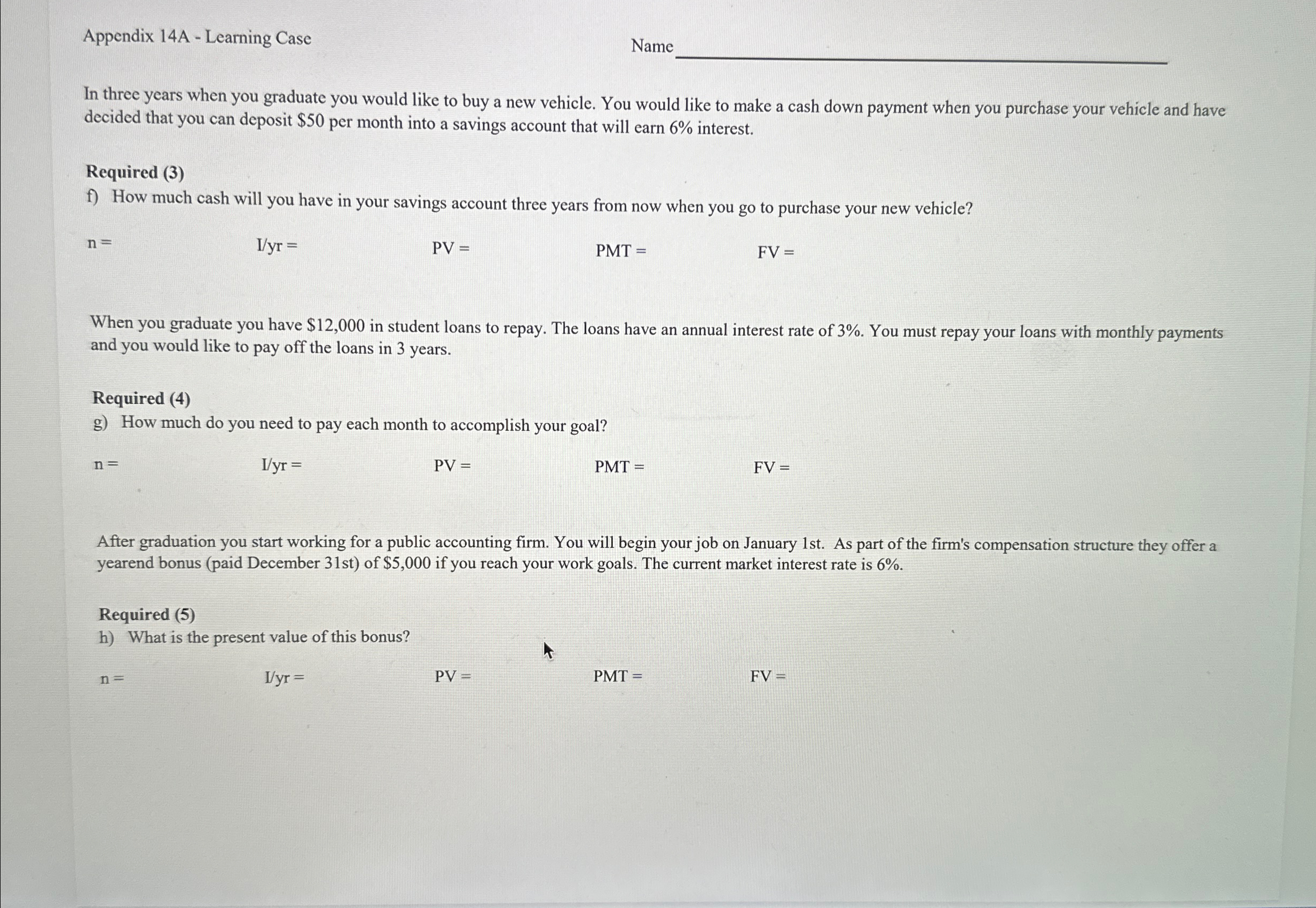 Appendix 14A - Learning Case Name In three years when you graduate