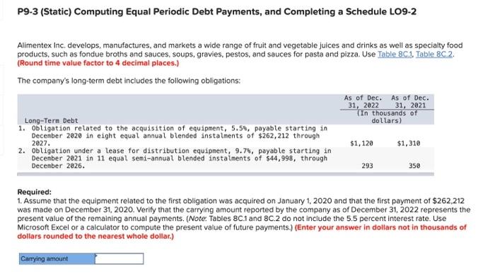 P9-3 (Static) Computing Equal Periodic Debt Payments, and Completing a Schedule LO9-2