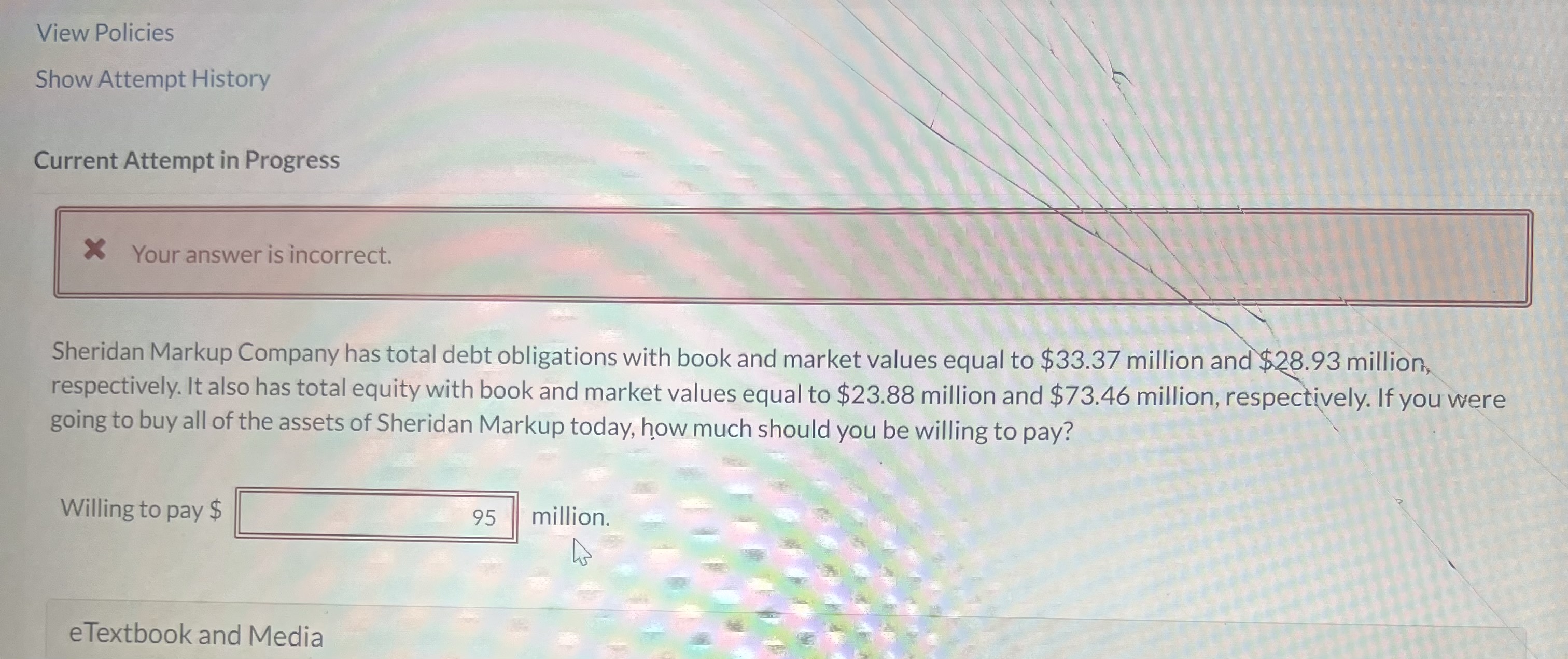 View Policies Show Attempt History Current Attempt in Progress Your answer is