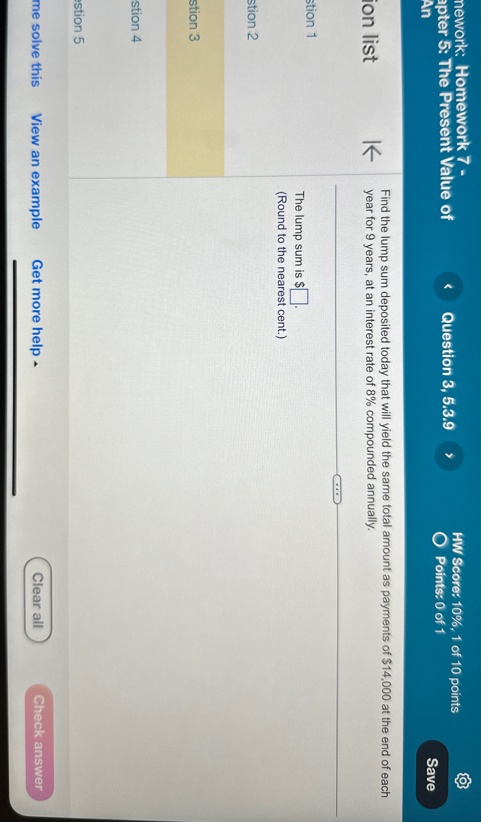 mework: Homework 7 - apter 5: The Present Value of An ion