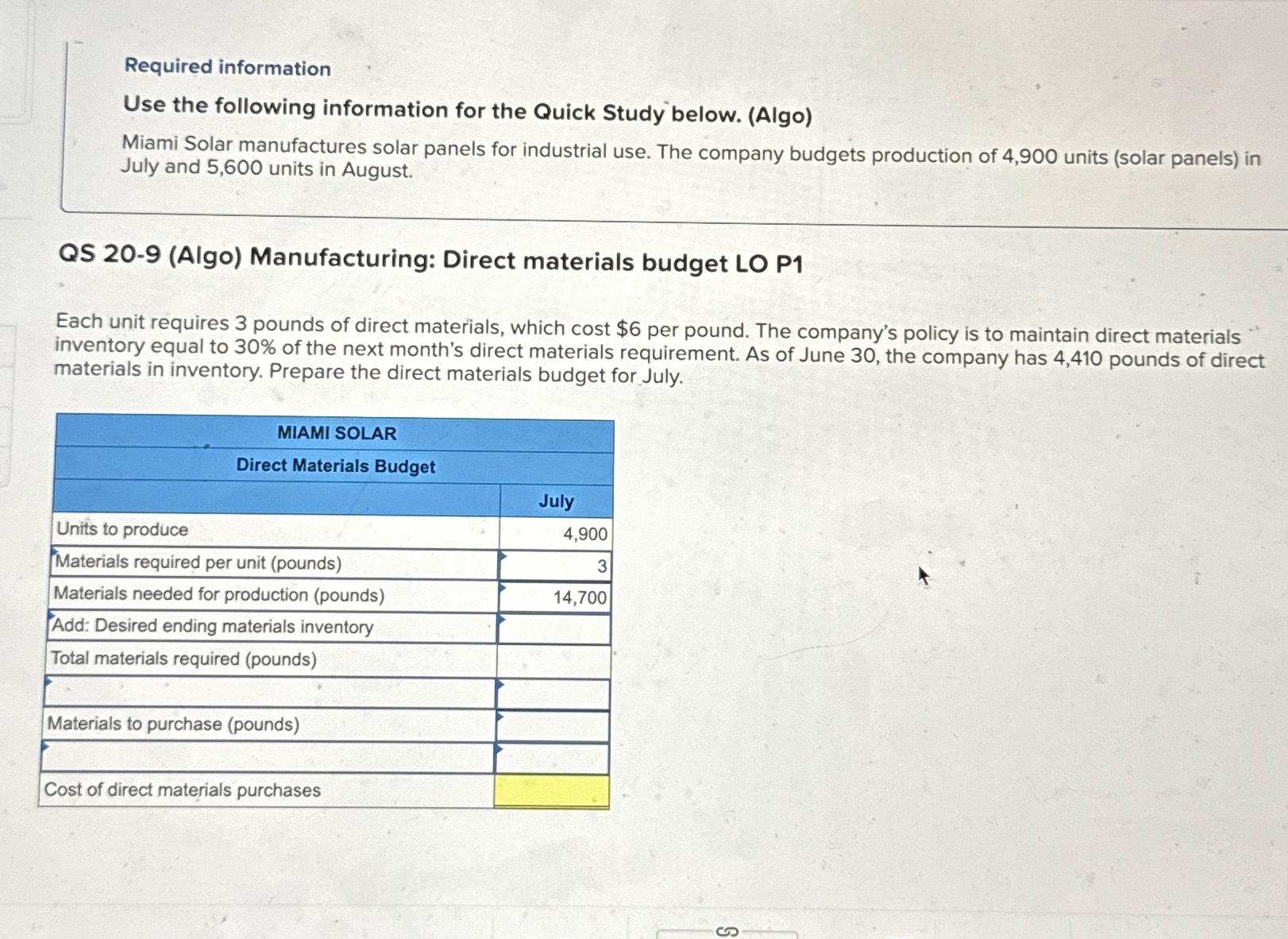 Required information Use the following information for the Quick Study below. (Algo)