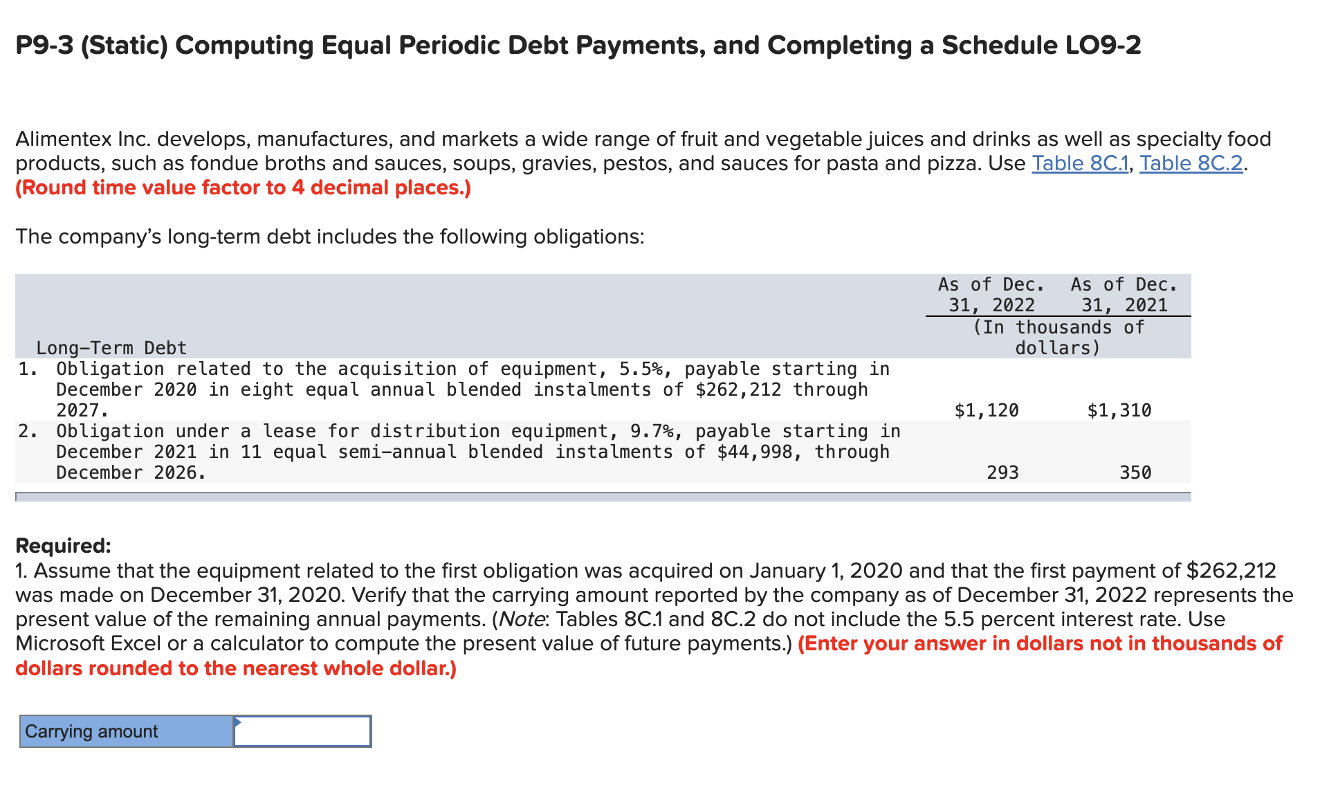 P9-3 (Static) Computing Equal Periodic Debt Payments, and Completing a Schedule LO9-2