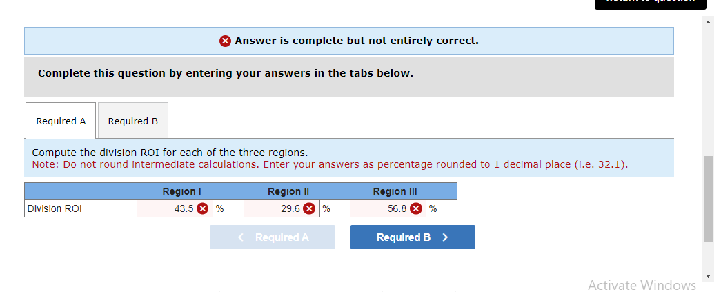 > Answer is complete but not entirely correct. Complete this question by