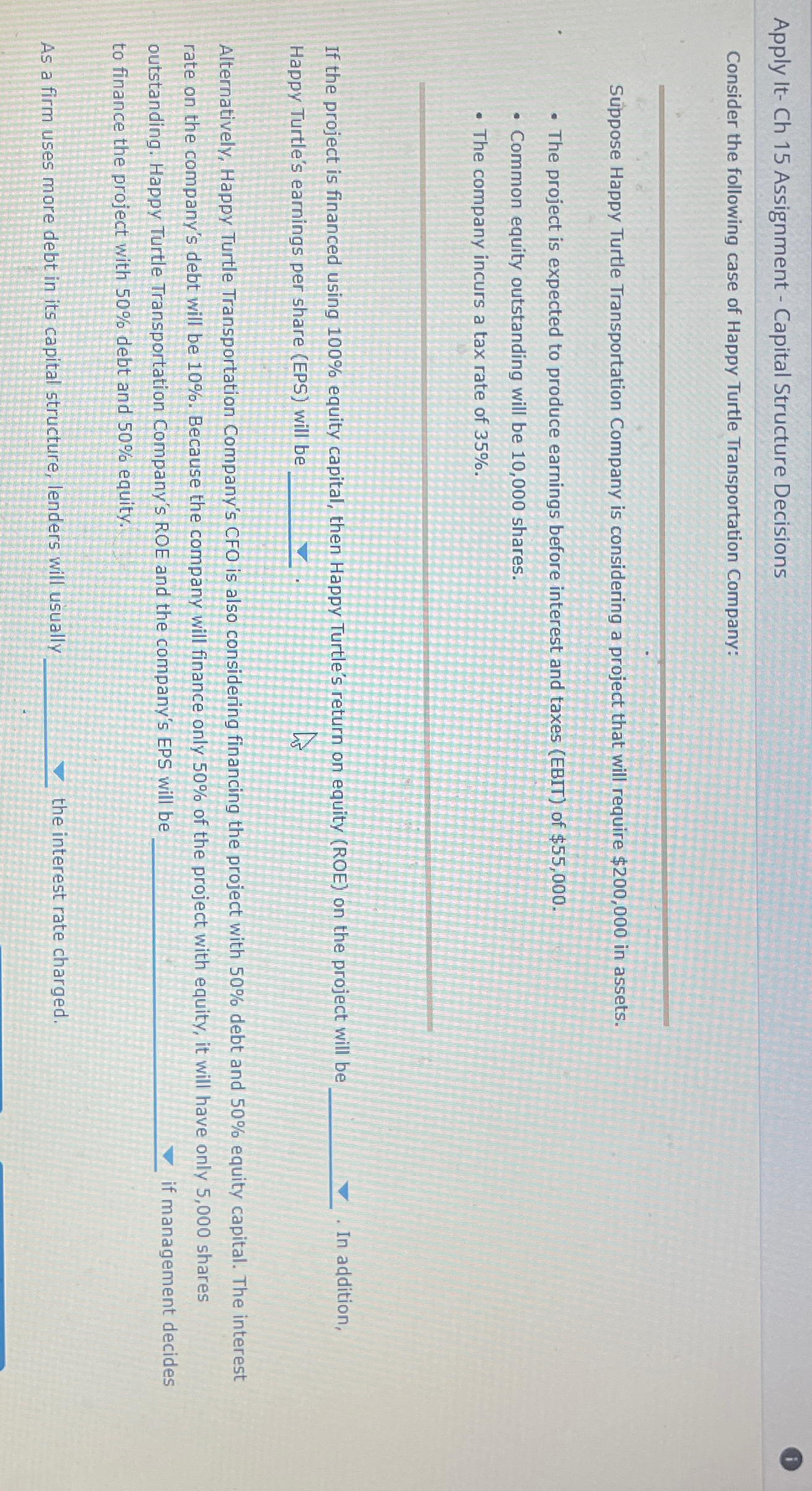 Apply It- Ch 15 Assignment - Capital Structure Decisions Consider the following