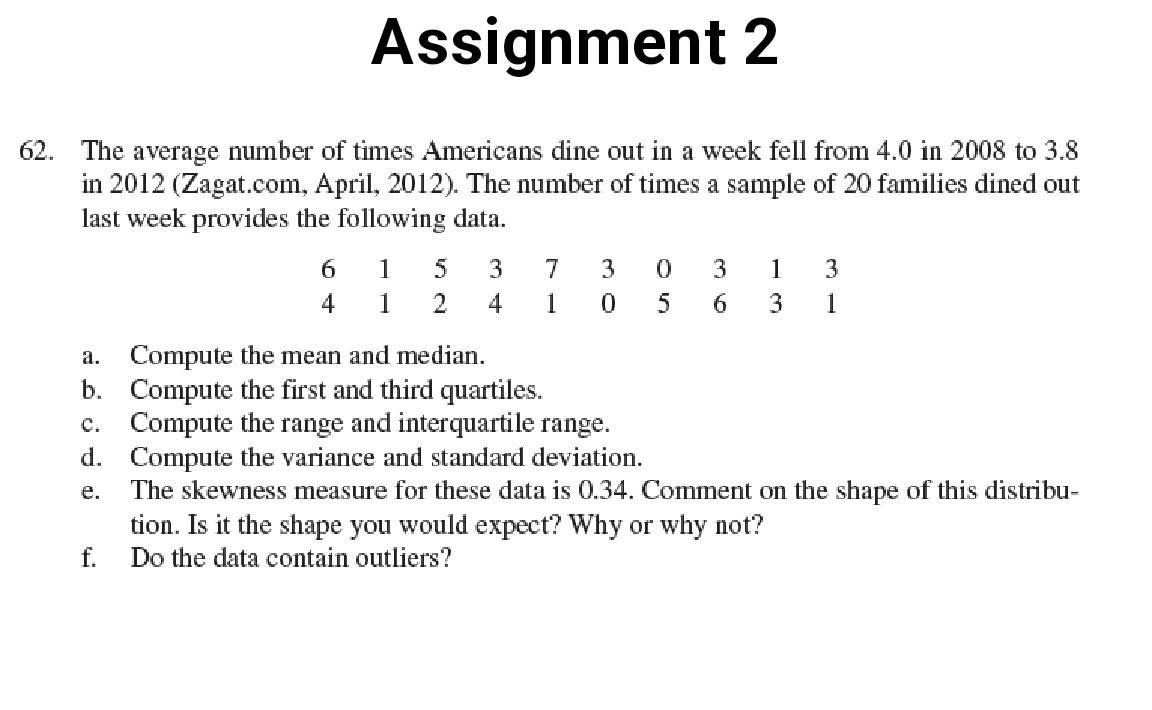 Assignment 2 62. The average number of times Americans dine out in