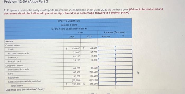 Problem 12-3A (Algo) Part 2 2. Prepare a horizontal analysis of Sports