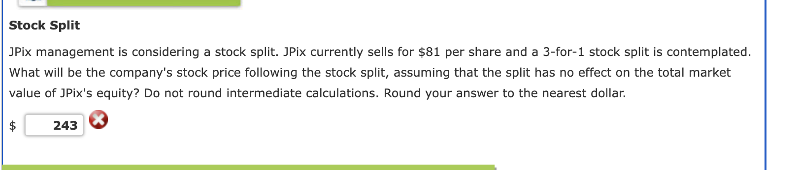 Stock Split JPix management is considering a stock split. JPix currently sells