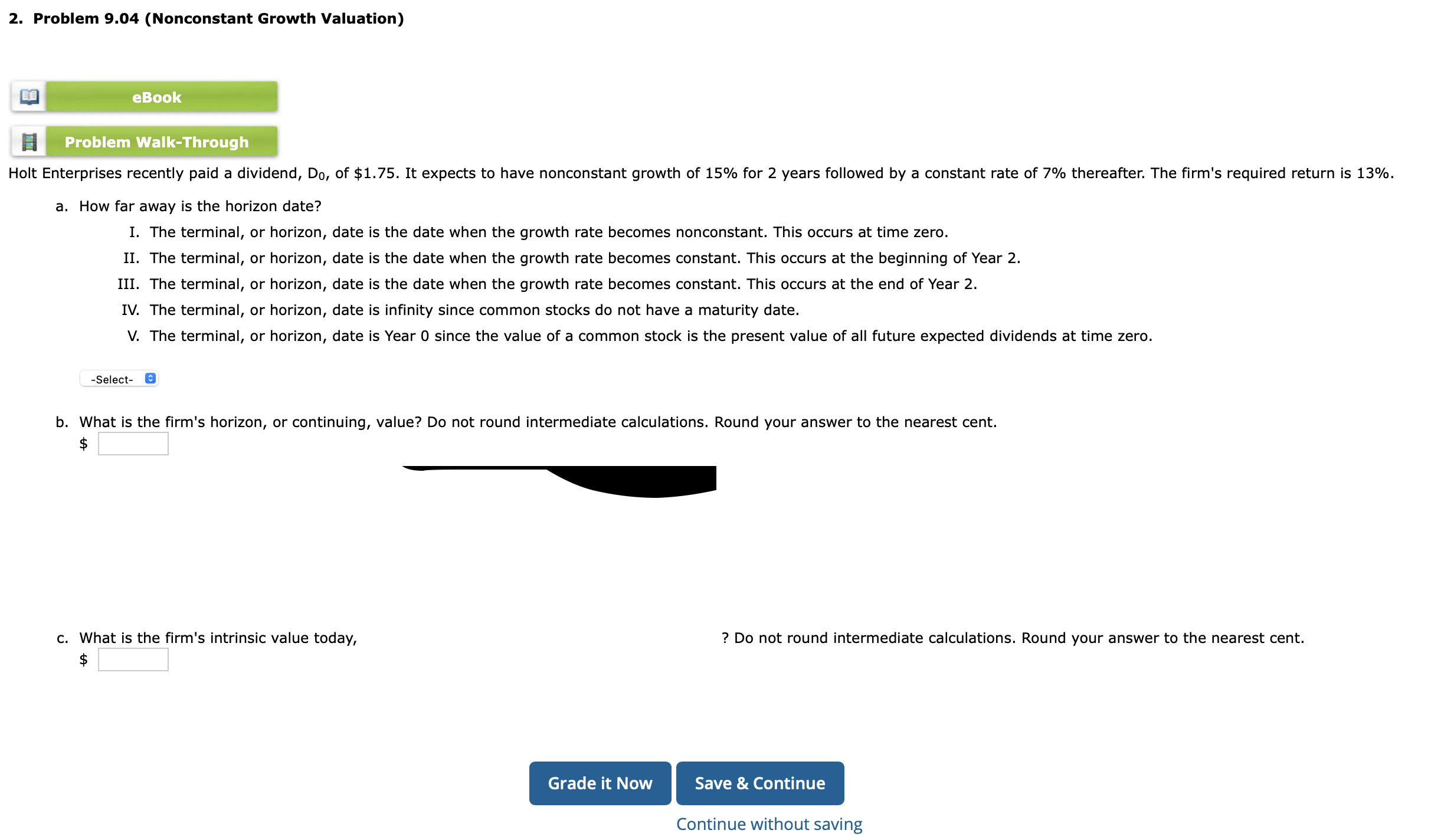 2. Problem 9.04 (Nonconstant Growth Valuation) eBook Problem Walk-Through Holt Enterprises recently