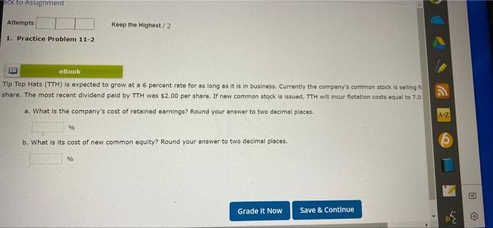 ck to Assignment Attempts 1. Practice Problem 11-2 eBook Keep the Highest/2