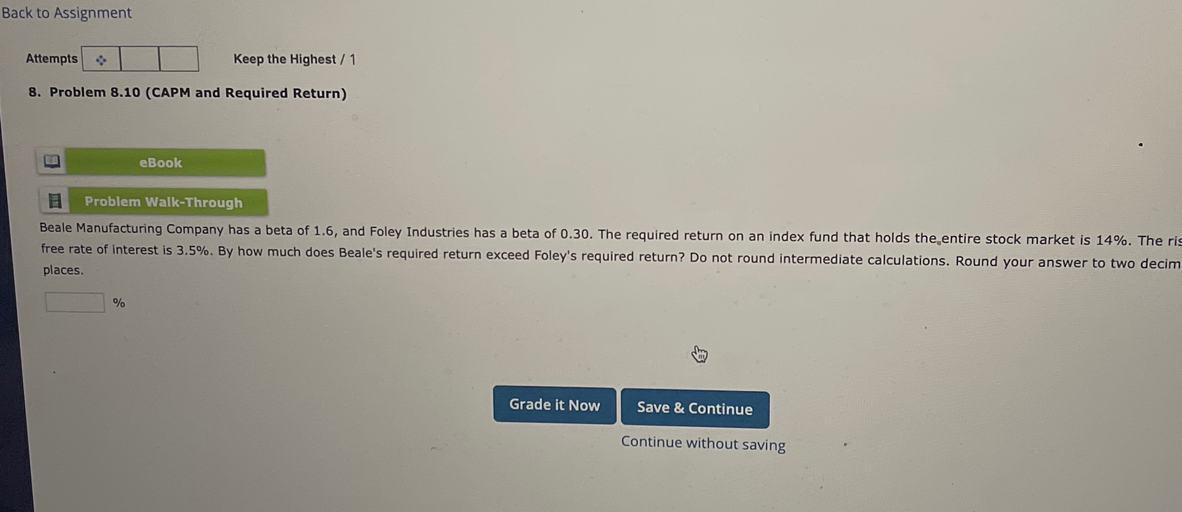 Back to Assignment Attempts Keep the Highest / 1 8. Problem 8.10