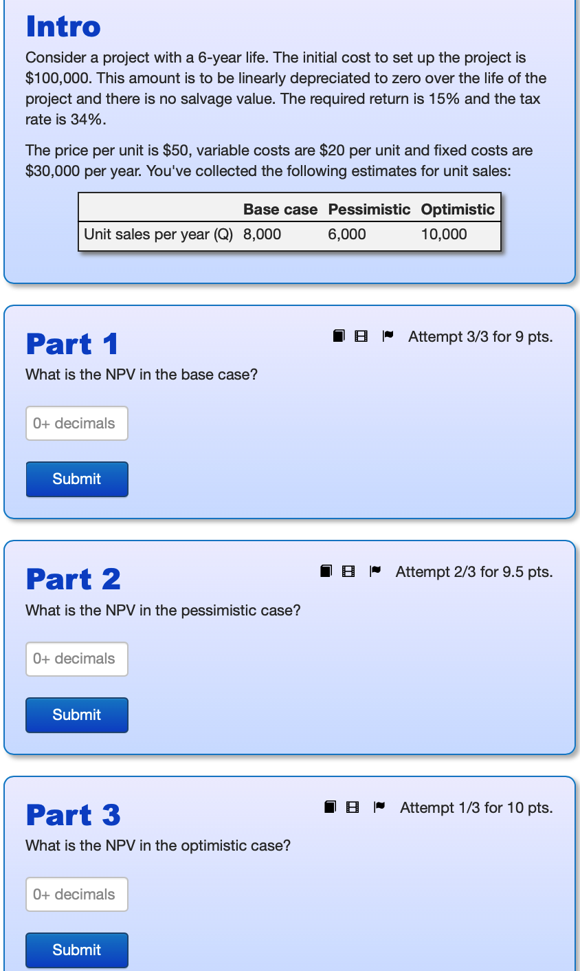 Intro Consider a project with a 6-year life. The initial cost to